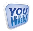 You Can Get Hired
