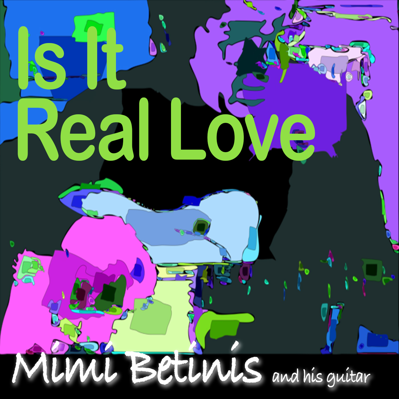 "Is It Real Love" by Mimi Betinis