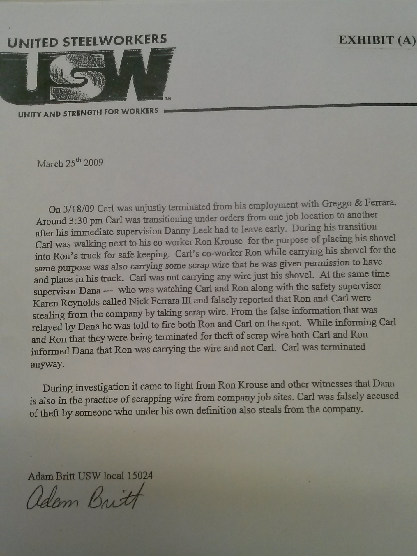 United Steel Works Rep. had written statement of guilty co-workers admission  that Hooten had nothing to do with stilling of Greggo and Ferrara scrap wire.