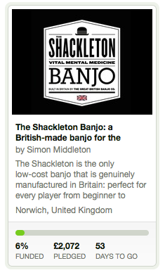 The Shackleton banjo Kickstarter campaign