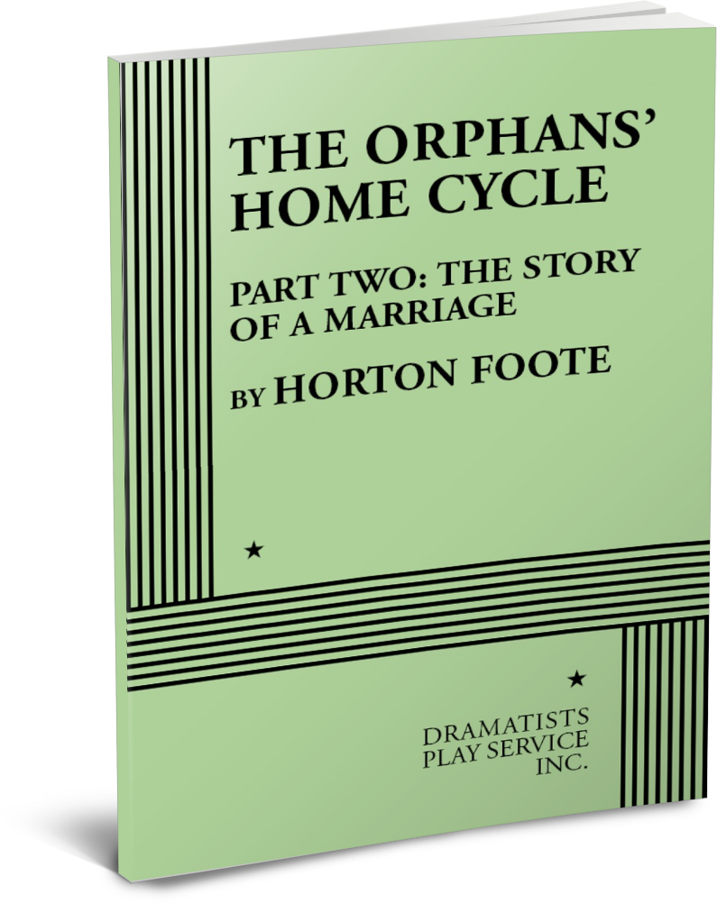 THE ORPHANS' HOME CYCLE, PART TWO: THE STORY OF A MARRIAGE