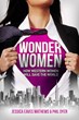 Wonder Women: How Western Women Will Save the World