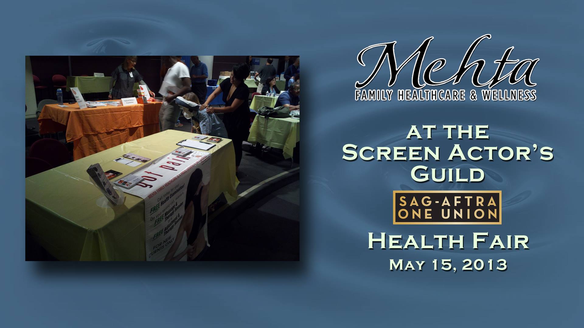 Mehta Family Healthcare at Screen Actors Guild's Annual Health Fair in May 2013