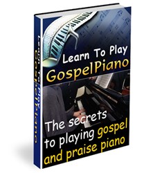 Gospel Piano Lessons | “Learn To Play Gospel Piano” Gets People Playing ...