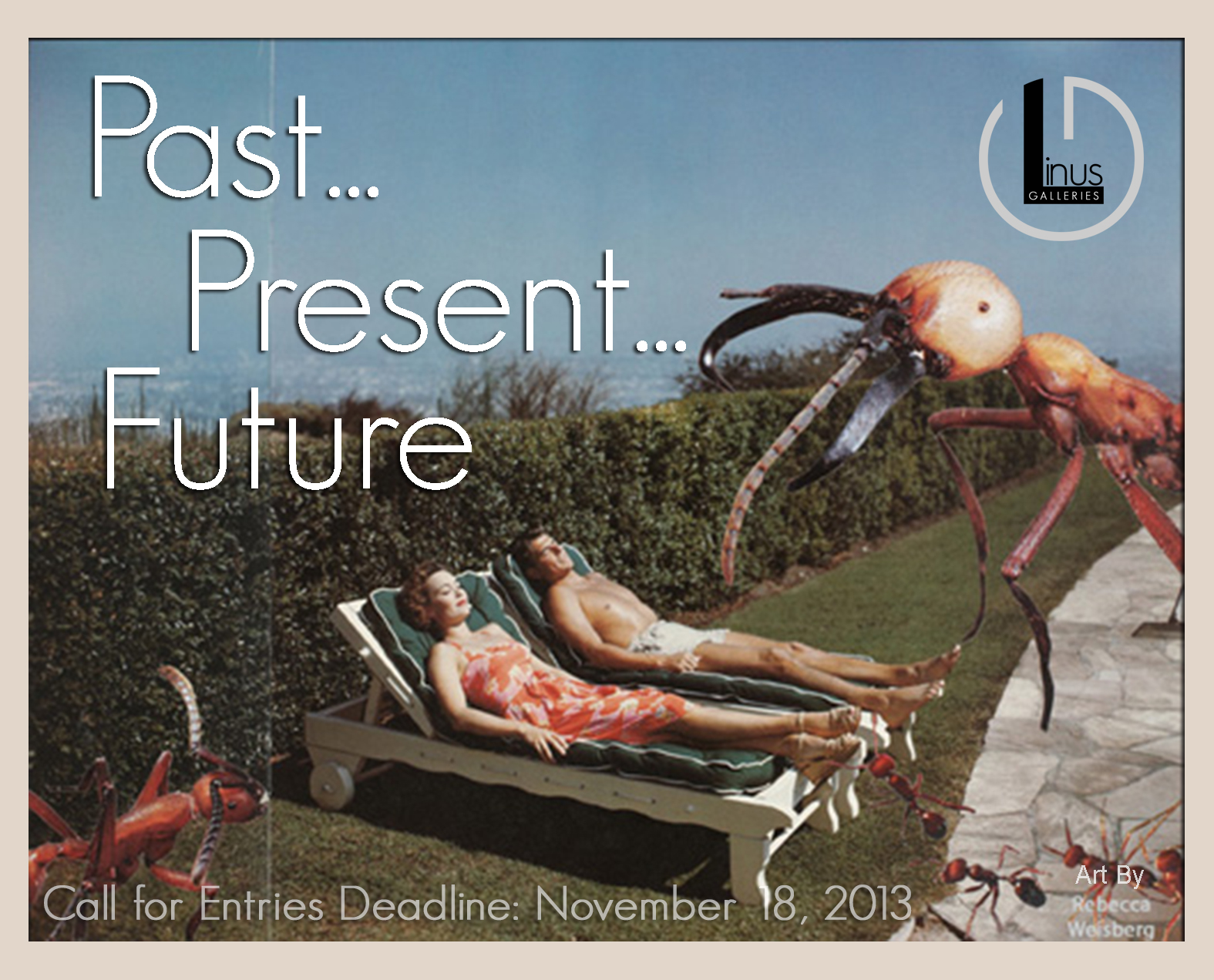 Past...Present... Future is one of the many exciting call for entries from Linus Art Galleries.