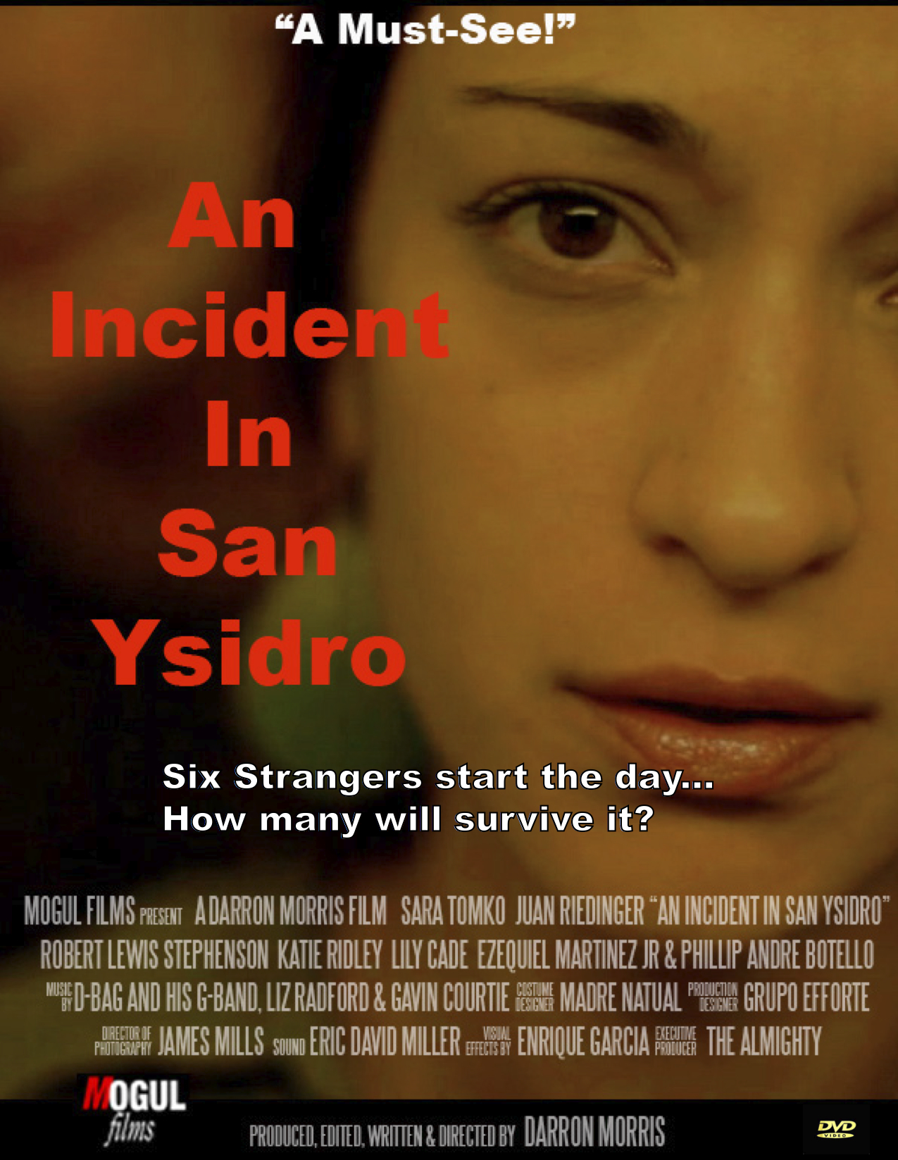 Mogul Films' An Incident In San Ysidro