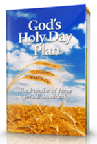 God's Holy Day Plan - The Promise of Hope for All Mankind -- The Creator of mankind does have a plan for humanity, and He reveals it through an annual cycle of festivals described in the Scriptures.