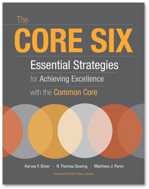 The Core Six is a best-selling collection of six research-based, classroom-proven strategies that will help you and your students respond to the demands of the Common Core.
