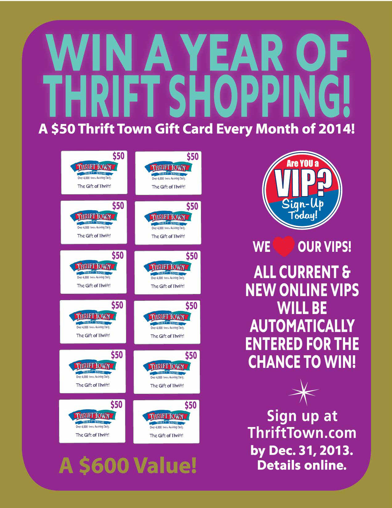 Next Thrift Town VIP Giveaway on December 31st, 2013