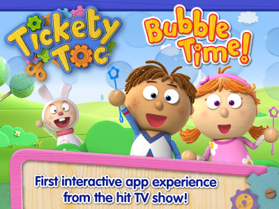 Tickety Toc Bubble Time is the first storybook app based off the hit preschool TV series