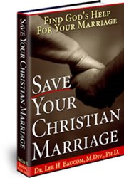 Christian Marriage Advice | “Save Your Christian Marriage” Teaches ...