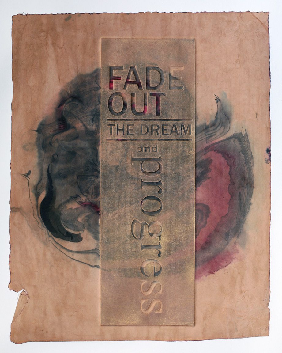 PD Packard's print, FADE OUT THE DREAM and progress, exhibiting at Blackburn 20/20, NYC.