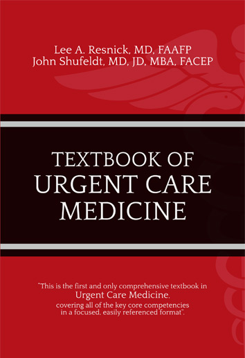 The Textbook of Urgent Care Medicine