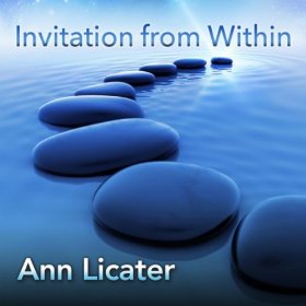 The third album by Ann Licater, Invitation from Within combines flutes, sound healing instrumentation and vocal layering.
