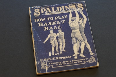 An original 1904 copy of the first-of-its-kind manual, “How To Play Basketball,” by future Basketball Hall of Fame member George T. Hepbron.