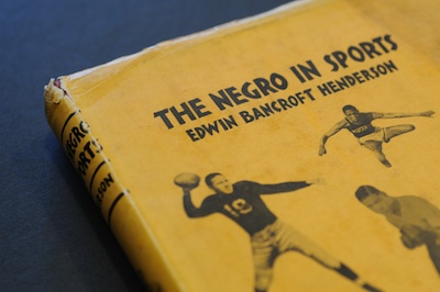 A first-edition 1939 hardcover copy of “The Negro In Sports," with its dust jacket, by future Basketball Hall of Fame member Edwin Bancroft Henderson.