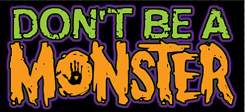 Alternate "Don't Be a Monster" Logo