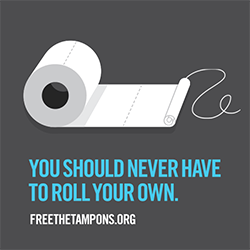 It's time to change the status quo. Follow Free the Tampons on Twitter (@freethetampons) and join the movement.