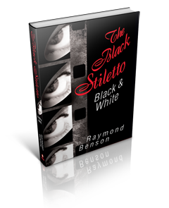 The Black Stiletto: Black & White by Raymond Benson - Book 2