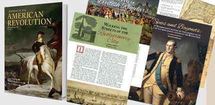 In stunning color and detail, Journal of the American Revolution is a remarkably presented collection of essays offering meticulous research, fascinating anecdotes and striking artwork.