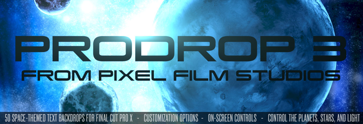 Final Cut Pro X Effects, FCPX Plugin, Apple, Pixel Film Studios, PRODROP, Space, Text, Titles