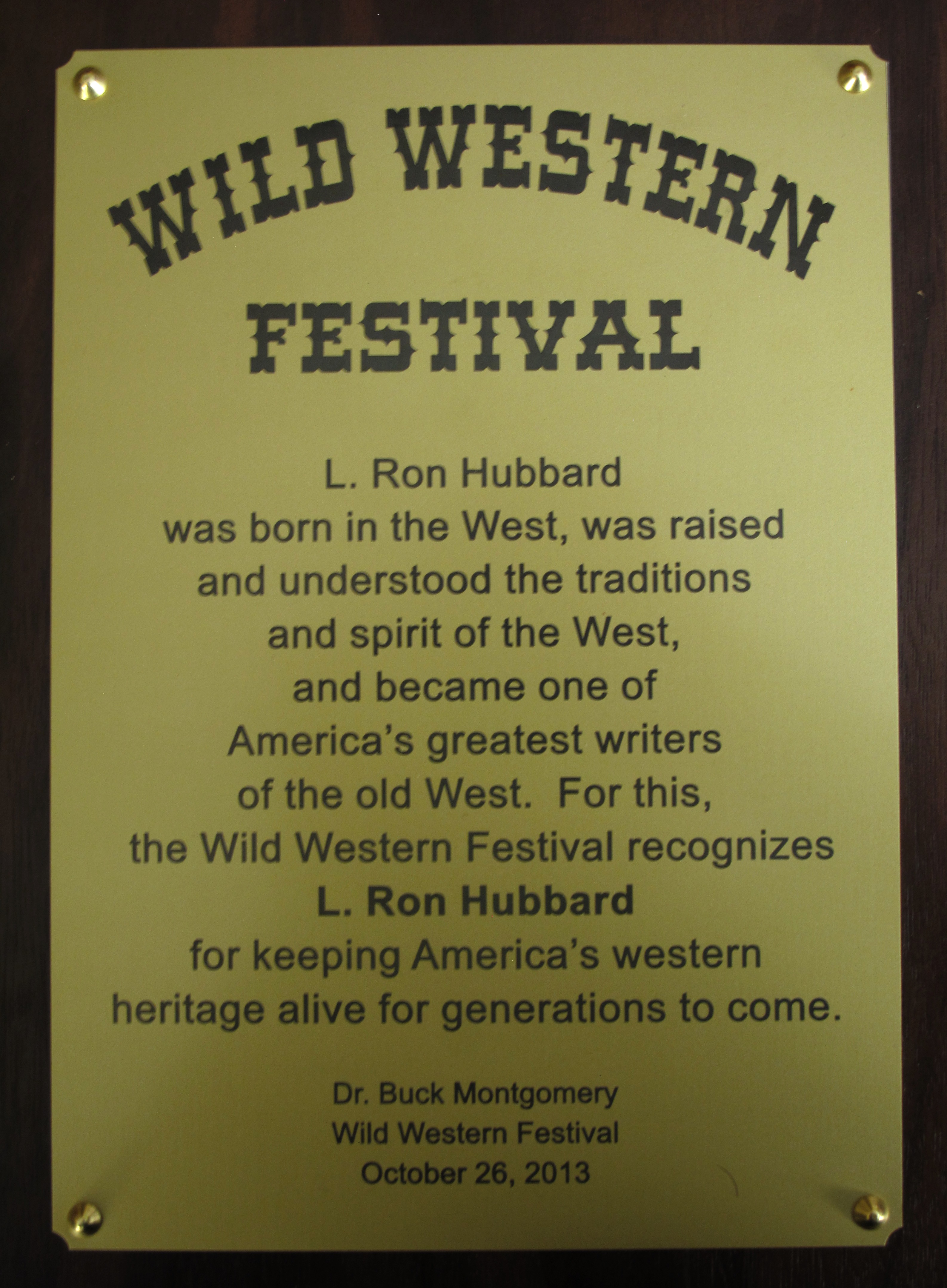 The Wild Western Festival recognizes L. Ron Hubbard for keeping America's western heritage alive for generations to come.