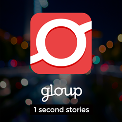 Gloup, the New Storytelling Video App, Lets Users Capture ...