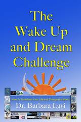 The Wake Up And Dream Challenge book by Dr. Barbara Lavi