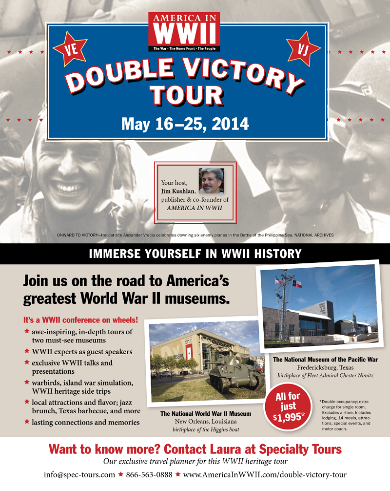 The AMERICA IN WWII Double Victory Tour focuses on the twofold US and Allied victory in World War II: V-E (Victory in Europe) and V-J (Victory over Japan) in 1945. AMERICA IN WWII