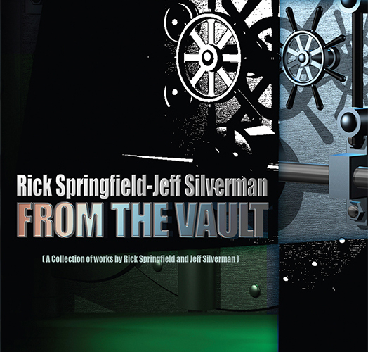 From The Vault (A Collection of works by Rick Springfield and Jeff Silverman)
