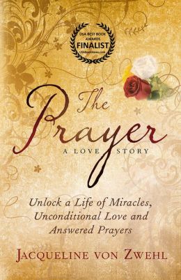 The Prayer, A Love Story