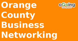 Orange County Business Networking powered by oGoing | Marketing, Leads, Referrals