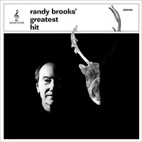 Randy Brooks, songwriter of "Grandma Got Run Over By A Reindeer" releases CD titled "Randy Brooks' Greatest Hit"