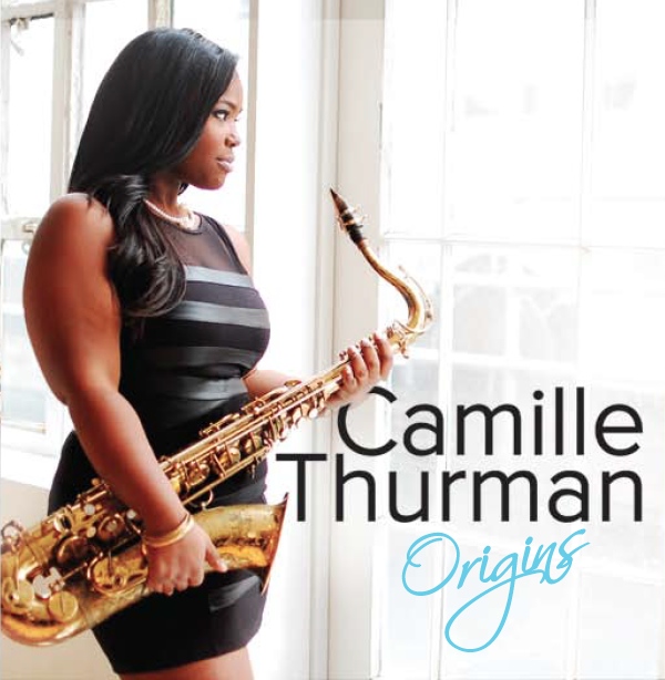 Saxophonist and vocalist Camille Thurman debuts on Hot Tone Music with "Origins."