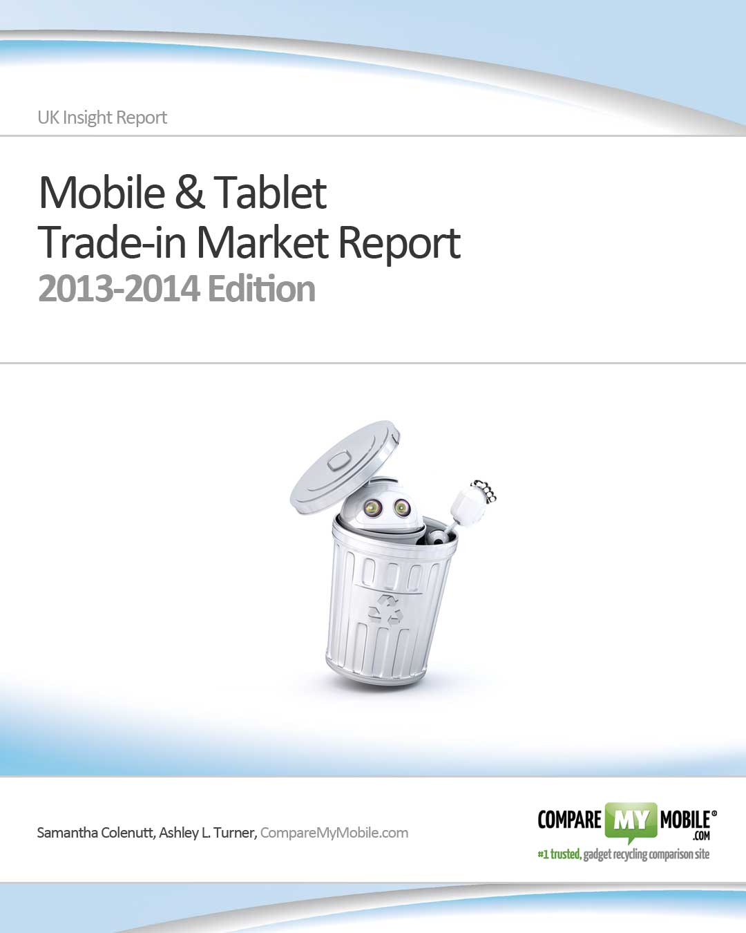 The Mobile and Tablet Trade-in Industry Report 2013-2014 shows comprehensive analysis of pricing and depreciation trends of mobile devices, brands and operating platforms