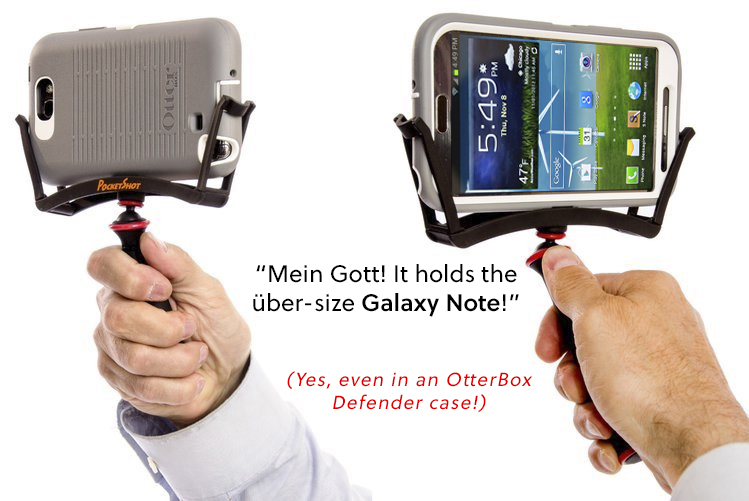 The PocketShot even holds the uber-sized Galaxy Note!