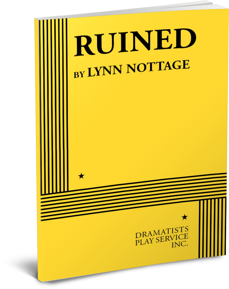 RUINED by Lynn Nottage