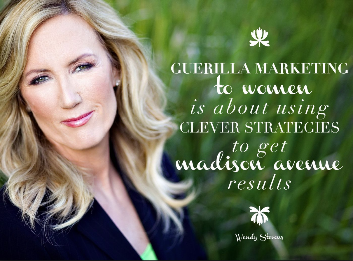CEO Guerrilla Marketing To Women