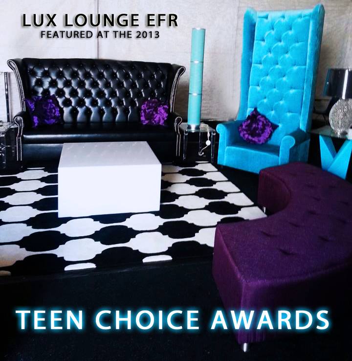 Lux Lounge EFR Furniture designed especially for the Teen Choice Awards