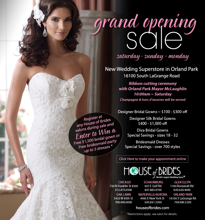 House of Brides Grand Opening Sale February 15th, 16th & 17th