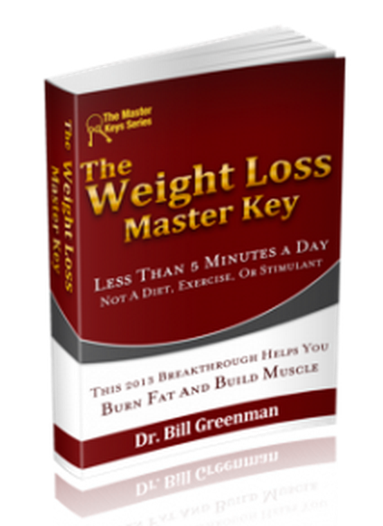 The Weight Loss Master Key by Dr. Bill Greenman