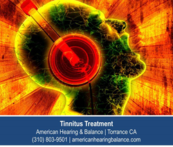 Tinnitus Treatment in Torrance CA at American Hearing & Balance