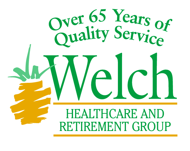 Welch Healthcare & Retirement Group a trusted name in senior care services for over 65 years.