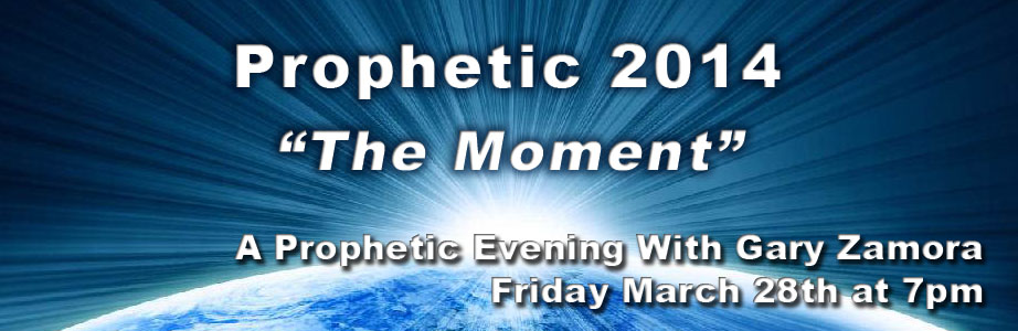 Prophetic 2014 "The Moment"