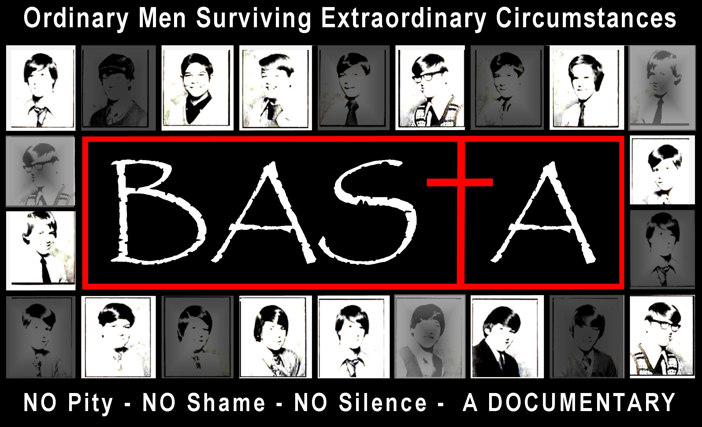 "BASTA, No Pity, No Shame, No Silence. A Documentary