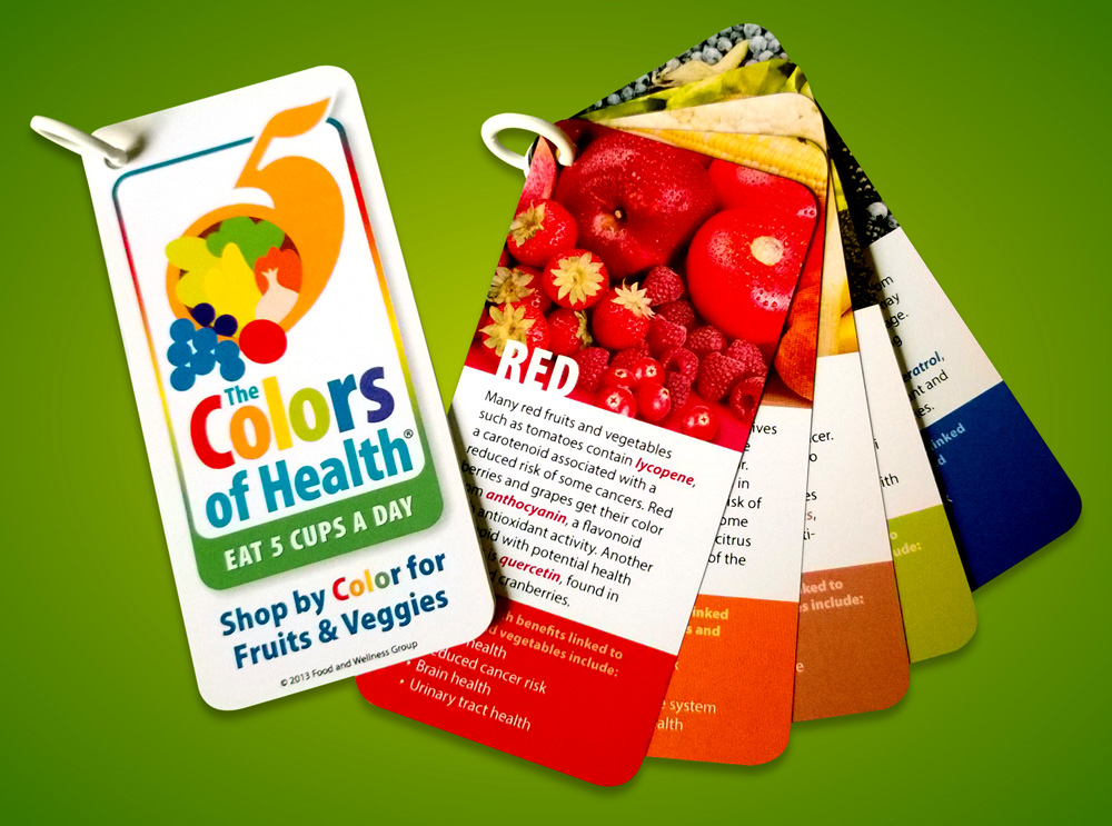 The Colors of Health® motivates and activates consumer commitment to the 5 Cups a Day goal. Daily active engagement is at the heart of The Colors of Health® initiative with its Shop-By-Color Guide.