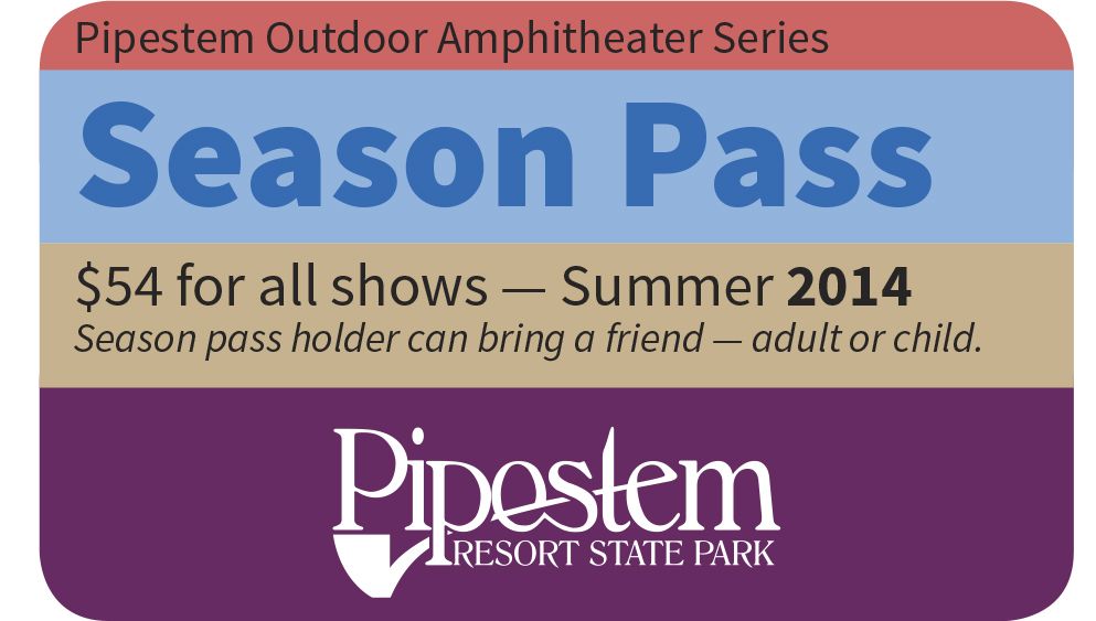 Graphic Courtesy of the West Virginia Department of Commerce.   For the first time, visitors may purchase a Pipestem Resort Summer Amphitheater Series season pass (the attached graphic representation