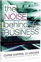 The NOISE Behind Business How to Make Tradshows Work for You