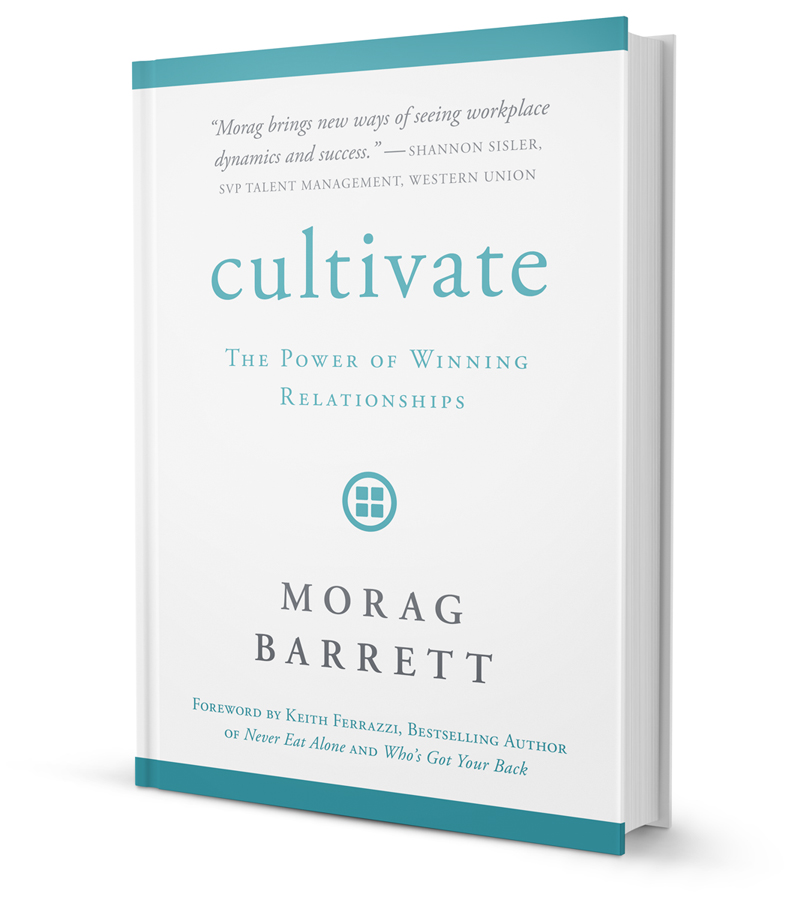 Cultivate - The Power of Winning Relationships