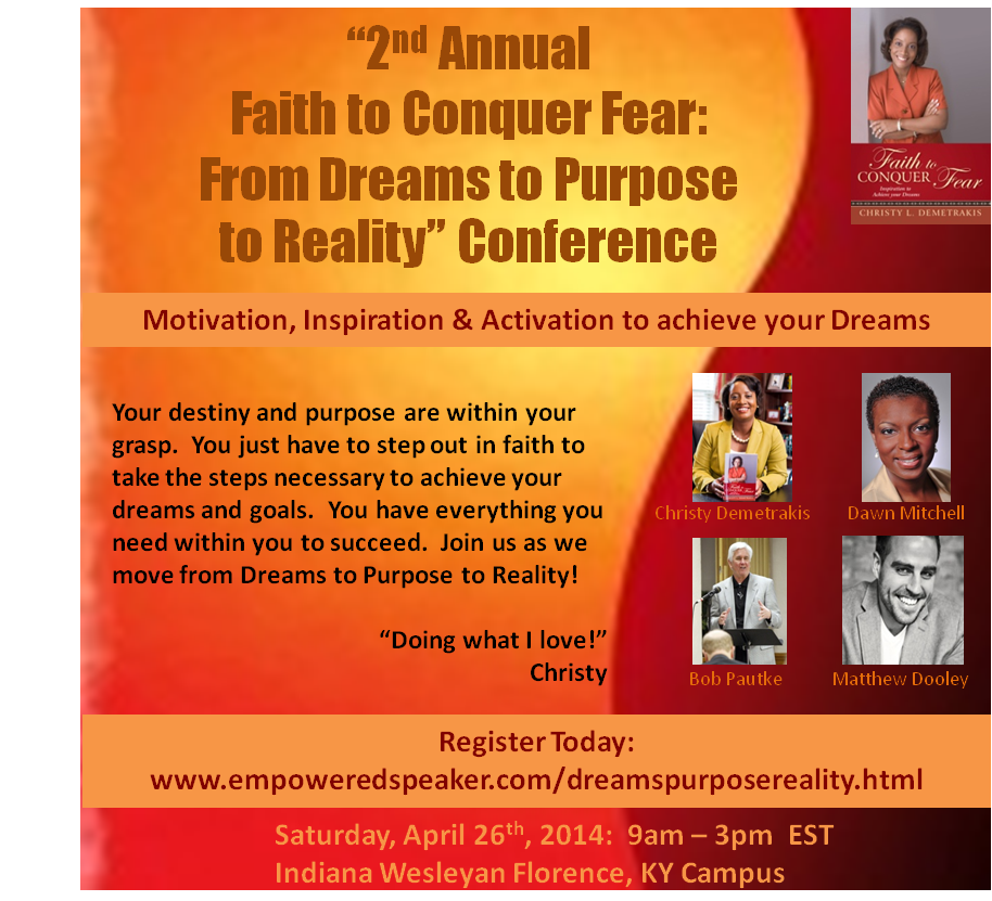 2nd Annual Faith to Conquer Fear: from Dreams to Purpose to Reality Conference